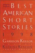 Read The Best American Short Stories 1998, written by Garrison Keillor; Katrina Kenison