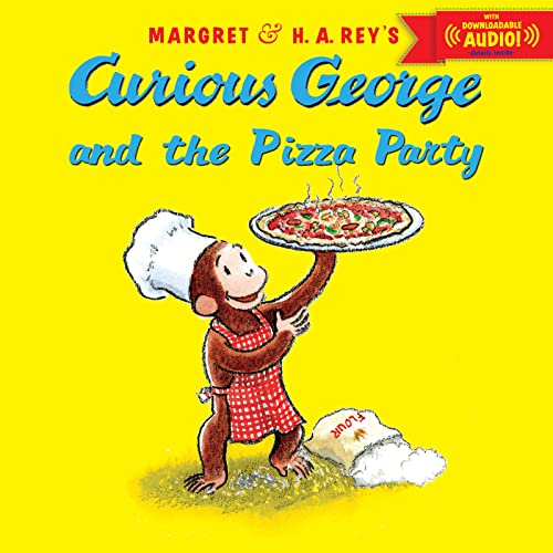 Read Curious George and the Pizza Party, written by H. A. Rey; Margret Rey Read Curious George and the Pizza Party, written by H. A. Rey; Margret Rey