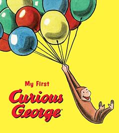 My First Curious George Padded Board Book, written by H. A. Rey; Margret Rey