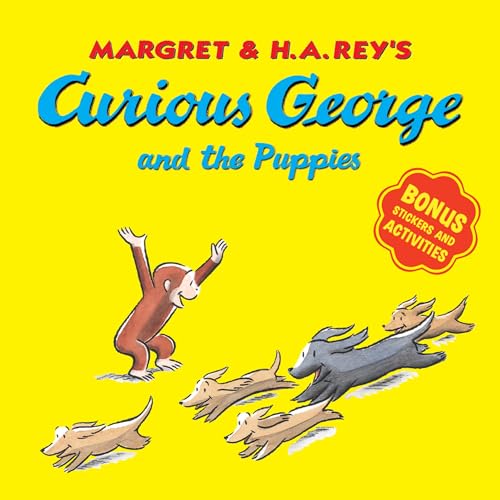 Read Curious George and the Puppies, written by H. A. Rey; Margret Rey Read Curious George and the Puppies, written by H. A. Rey; Margret Rey
