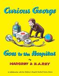 Read Curious George Goes to the Hospital, written by H. A. Rey; Margret Rey