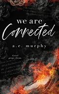 Read CONNECTED: We Are Connected (Taboo romance - Brother-in-law) (The Broken Trilogy Book 2), written by A. E. Murphy