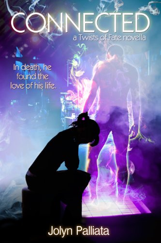 Read Connected (Twists of Fate Book 1), written by Jolyn Palliata