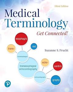 Medical Terminology: Get Connected!, written by Suzanne Frucht