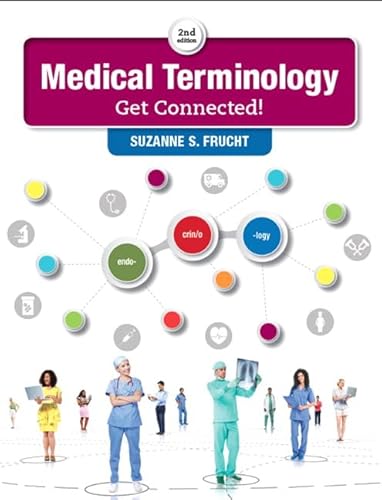 Read Medical Terminology: Get Connected!, written by Suzanne Frucht Read Medical Terminology: Get Connected!, written by Suzanne Frucht