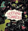 Read Everything Is Connected, written by Jason Gruhl