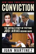 Read Conviction: The Untold Story of Putting Jodi Arias Behind Bars, written by Juan Martínez