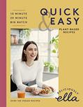 Read Deliciously Ella Making Plant-Based Quick and Easy: 10-Minute Recipes, 20-Minute Recipes, Big Batch Cooking, written by Ella Mills