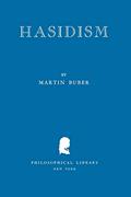 Read Hasidism, written by Martin Buber