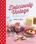 Read Deliciously Vintage: 60 beloved cakes and bakes that stand the test of time, written by Victoria Glass