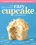 Read The Deliciously Easy Cupcake Cookbook: 75 Simple & Tasty Treats for Any Occasion, written by Jesseca Hallows