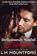 Read Deliciously Sinful Liaisons: A Steamy Dark Romance Box Set (Pages on Fire Collections Book 1), written by L.M. Mountford