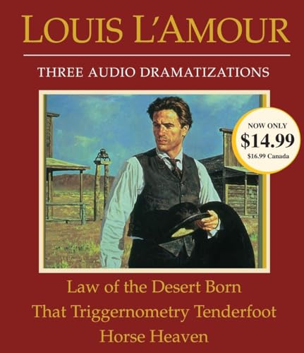 Read Law of the Desert Born/That Triggernometry Tenderfoot/Horse Heaven, written by Louis L'Amour Read Law of the Desert Born/That Triggernometry Tenderfoot/Horse Heaven, written by Louis L'Amour