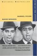 Read Barrel Fever Publisher: Back Bay Books, written by David Sedaris