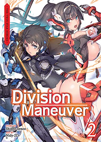 Read Division Maneuver (Light Novel) Vol. 2, written by Shippo Senoo