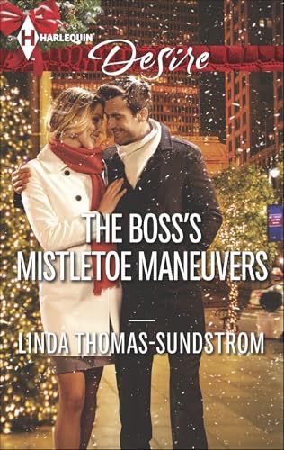 Read The Boss's Mistletoe Maneuvers (Harlequin Desire Book 2339), written by Linda Thomas-Sundstrom