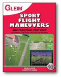Read Sport Pilot Flight Maneuvers and Practical Test Prep, written by Irvin Gleim; Garrett Gleim
