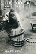 Read The Cooper and His Trade, written by Kenneth Kilby