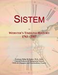 Read Sistem: Webster's Timeline History, 1763 - 2007, written by Icon Group International
