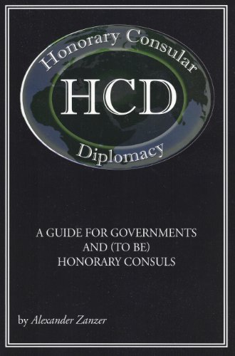 Read Honorary Consular Diplomacy, written by Alexander Zanzer Read Honorary Consular Diplomacy, written by Alexander Zanzer