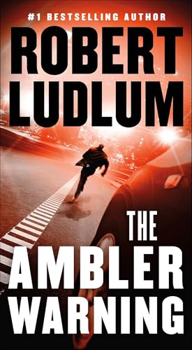 Read The Ambler Warning: A Novel, written by Robert Ludlum Read The Ambler Warning: A Novel, written by Robert Ludlum