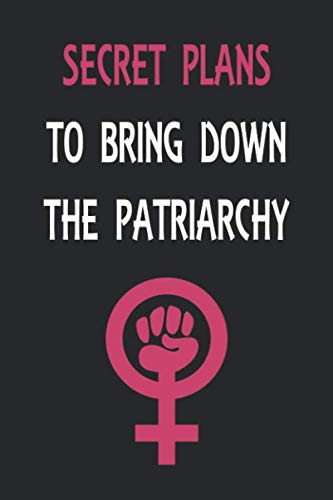 Read Secret Plans to Bring Down the Patriarchy, written by Chimichanga Co Read Secret Plans to Bring Down the Patriarchy, written by Chimichanga Co