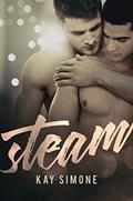 Read Steam (Collected Stories Book 1), written by Kay Simone