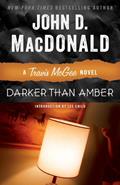 Read Darker Than Amber: A Travis McGee Novel, written by John D. MacDonald