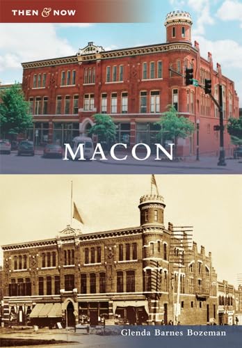 Read Macon (Then and Now), written by Glenda Barnes Bozeman