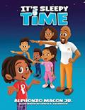 Read IT'S SLEEPY TIME, written by Alphonzo T Macon Jr