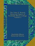 Read The John P. Branch Historical Papers of Randolph-Macon College, Volume 2, written by . Randolph-Macon Historical Society Read The John P. Branch Historical Papers of Randolph-Macon College, Volume 2, written by . Randolph-Macon Historical Society