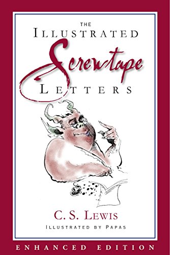 Read The Screwtape Letters (Enhanced Special Illustrated Edition), written by C. S. Lewis Read The Screwtape Letters (Enhanced Special Illustrated Edition), written by C. S. Lewis