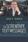 Read The Screwtape Text Messages, written by John C Rankin