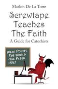 Read Screwtape Teaches the Faith: A Guide for Catechists, written by Marlon De La Torre