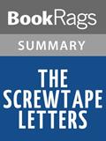 Read Summary & Study Guide The Screwtape Letters by C.S. Lewis, written by BookRags