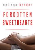 Read Forgotten Sweethearts, written by Melissa Bender