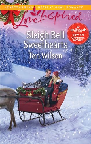 Read Sleigh Bell Sweethearts (Love Inspired), written by Teri Wilson Read Sleigh Bell Sweethearts (Love Inspired), written by Teri Wilson
