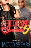 Read Childhood Sweethearts 5, written by Jacob Spears