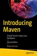 Read Introducing Maven: A Build Tool for Today's Java Developers, written by Balaji Varanasi
