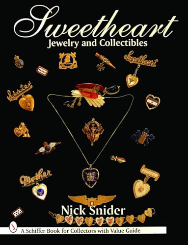 Read Sweetheart Jewelry and Collectibles (Schiffer Book for Collectors With Value Guide), written by Nicholas D. Snider