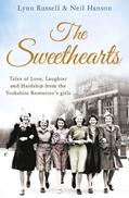 Read The Sweethearts: Tales of love, laughter and hardship from the Yorkshire Rowntree's girls, written by Lynn Russell; Neil Hanson