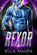 Read Rexor: A SciFi Alien Warrior Romance (Stolen Warriors Book 1), written by Ella Maven