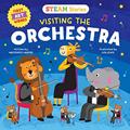 Read STEAM Stories Visiting the Orchestra (First Art Words): First Art Words, written by Mackenzie Harper