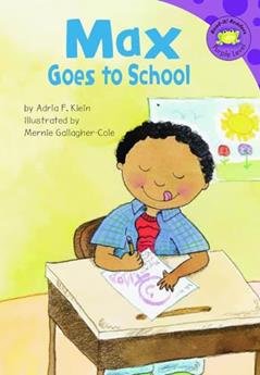 Max Goes to School (Read-it! Readers) (Read-It! Readers: The Life of Max), written by Adria F Klein