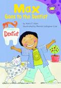 Read Max Goes to the Dentist (Read-it! Readers) (Read-It! Readers: The Life of Max), written by Adria F Klein
