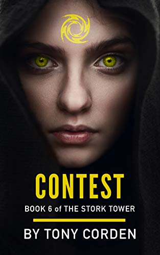 Read Contest (The Stork Tower Book 6), written by Tony Corden Read Contest (The Stork Tower Book 6), written by Tony Corden