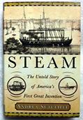 Read Steam: The Untold Story of America's First Great Invention, written by Andrea Sutcliffe Read Steam: The Untold Story of America's First Great Invention, written by Andrea Sutcliffe