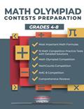 Read MATH OLYMPIAD CONTESTS PREPARATION GRADES 4-8: AMC-8, MATHCOUNTS, MATHCON,& MATH LEAGUES, written by American Math Academy