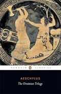 Read The Oresteian Trilogy: Agamemnon; The Choephori; The Eumenides (Penguin Classics), written by Aeschylus