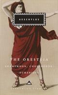 Read The Oresteia: Agamemnon, Choephoroe, Eumenides (Everyman's Library), written by Aeschylus